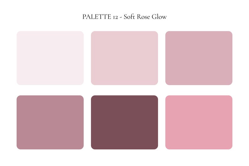 K&ouml;nnte beinhalten: Eine Farbpalette mit dem Titel "PALETTE 12 - Soft Rose Glow" mit sechs rechteckigen Farbfeldern. Die Farbfelder zeigen Rosat&ouml;ne, von hellem Rouge bis zu tiefem Rosa, ideal f&uuml;r Design- oder Kunstprojekte.