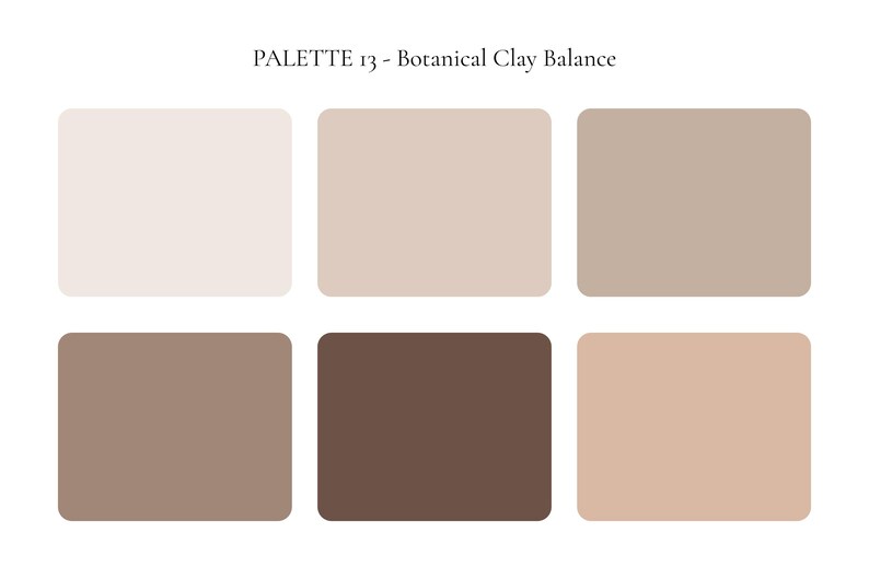 K&ouml;nnte beinhalten: Eine Farbpalette mit dem Titel "PALETTE 13 - Botanical Clay Balance" mit sechs rechteckigen Farbfeldern. Die Farben reichen von hellbeige bis dunkelbraun und bieten eine nat&uuml;rliche, erdige &Auml;sthetik. Geeignet f&uuml;r Designprojekte.