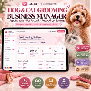 May include: A digital dashboard for a dog and cat grooming business manager displayed on a tablet. The interface shows appointments, pet records, and earnings. Beside the tablet are a pink collar, a grooming brush, and a dog treat.