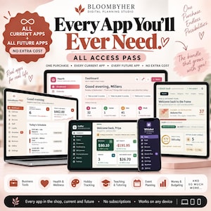 May include: A digital planning studio bundle featuring multiple screens displaying various app interfaces. Text includes 'Every App You'll Ever Need', 'All Access Pass', and 'One Purchase, Endless Possibilities'. Icons represent business, health, and hobby tools.