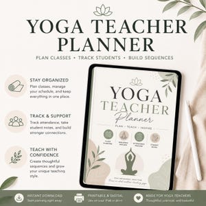 May include: A digital Yoga Teacher Planner displayed on a tablet screen with a stylus. The interface features the text Yoga Teacher Planner, Plan Teach Inspire, and icons for class planning, sequence building, attendance tracking, and student notes.