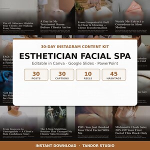 May include: A 30-day Instagram content kit for an esthetician facial spa, featuring text that reads 30 posts, 30 captions, 10 reels, and 45 hashtags. The digital template is editable in Canva, Google Slides, and PowerPoint, with a brown footer.