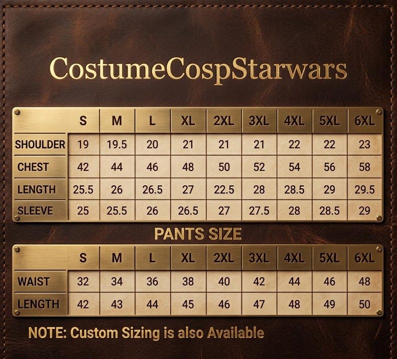 May include: A dark brown leather-textured background featuring a gold-toned metal chart titled CostumeCospStarwars. The chart displays sizing measurements in inches for shoulder, chest, length, and sleeve, plus a separate pants size table.