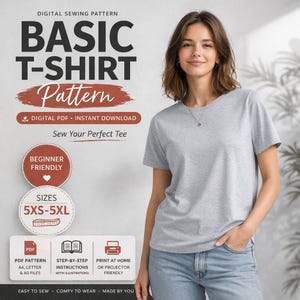Puede incluir: Una mujer con una camiseta gris y vaqueros azules. La imagen incluye el texto "BASIC T-SHIRT Pattern" y "DIGITAL PDF - INSTANT DOWNLOAD". Texto adicional indica que el patrón es para principiantes y está disponible en tallas 5XS-5XL. El patrón incluye instrucciones paso a paso.
