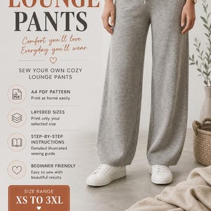 Puede incluir: Pantalones de salón grises con cordón, de corte holgado, combinados con un top color crema y zapatillas blancas. La imagen incluye el texto "Drawstring Lounge Pants" y "Sew your own cozy lounge pants". La talla es de XS a 3XL.