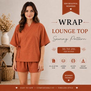 Può includere: Un cartamodello per un top a portafoglio e pantaloncini abbinati color ruggine. Il testo recita: SEW BEAUTIFUL MEMORIES, WRAP LOUNGE TOP Sewing Pattern, XS TO 2XL SIZE RANGE, A4, US LETTER & A0, LAYERED SIZES, A0 COPY SHOP, INSTANT DOWNLOAD, BEGINNER FRIENDLY.