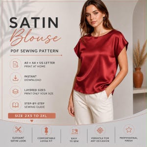 Pode incluir: Um molde de costura em PDF para uma blusa de cetim, com o texto SATIN BLOUSE PDF SEWING PATTERN, A0 A4 US LETTER PRINT AT HOME, INSTANT DOWNLOAD, LAYERED SIZES PRINT ONLY YOUR SIZE, STEP-BY-STEP SEWING GUIDE e SIZE 2XS TO 3XL.