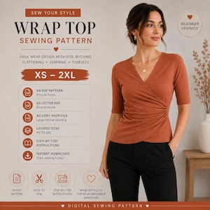 May include: A digital sewing pattern for a rust-colored faux wrap top with side ruching and short sleeves. The text includes SEW YOUR STYLE WRAP TOP SEWING PATTERN, XS-2XL, and details for A4, US Letter, and A0 PDF files with step-by-step instructions.