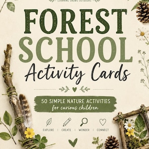 May include: A set of Forest School Activity Cards featuring the text Root & Wonder, Learning Grows Outdoors, Forest School Activity Cards, 50 Simple Nature Activities for curious children, Explore, Create, Wonder, Connect, and Simple. Meaningful. Outdoors.