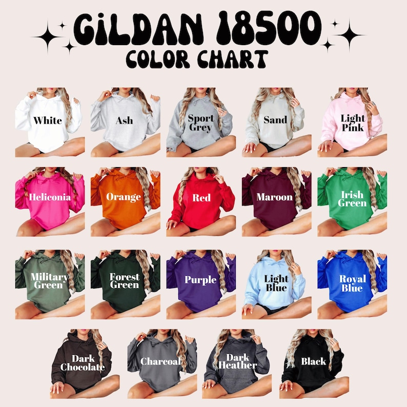 May include: Color chart of Gildan 18500 hoodies in various colors, including white, ash, sport grey, sand, light pink, heliconia, orange, red, maroon, and irish green. Additional colors are military green, forest green, purple, light blue, royal blue, dark chocolate, charcoal, dark heather, and black.