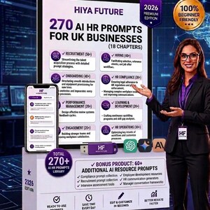 May include: A digital product display featuring 270 AI HR Prompts for UK Businesses, 2026 Premium Edition. Includes a smartphone, a purple USB drive, and a large information board detailing 18 chapters on recruitment, hiring, onboarding, and compliance.
