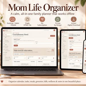 Op de afbeelding: Een digitale Mom Life Organizer planner weergegeven op een laptop, tablet en smartphone. De interface bevat tekst zoals Mom Life Organizer, Good afternoon, friend en Make room for what matters. Iconen geven desktop, tablet, mobiel en offline gebruik aan.