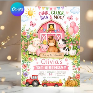 May include: A colorful farm-themed birthday invitation with a pink barn, cartoon animals, and the text "OINK, CLUCK, BAA & MOO!". Features a red tractor, balloons, and the name "Olivia" with the text "1ST BIRTHDAY".