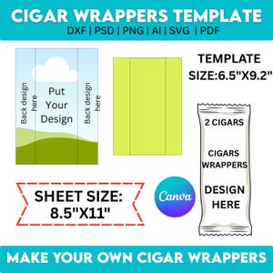 May include: A template for cigar wrappers with the text "CIGAR WRAPPERS TEMPLATE". The template includes a design area, a wrapper design, and a sheet size of 8.5" x 11". The template size is 6.5" x 9.2".