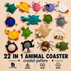 Può includere: Una collezione di ventidue sottobicchieri a forma di animale realizzati all'uncinetto con varie creature come tartarughe, ragni e uccelli in colori vivaci. Il testo recita 22 IN 1 ANIMAL COASTER crochet pattern, PDF PATTERNS, INSTANT DOWNLOAD, LIFETIME ACCESS, ACCESS ANYTIME.