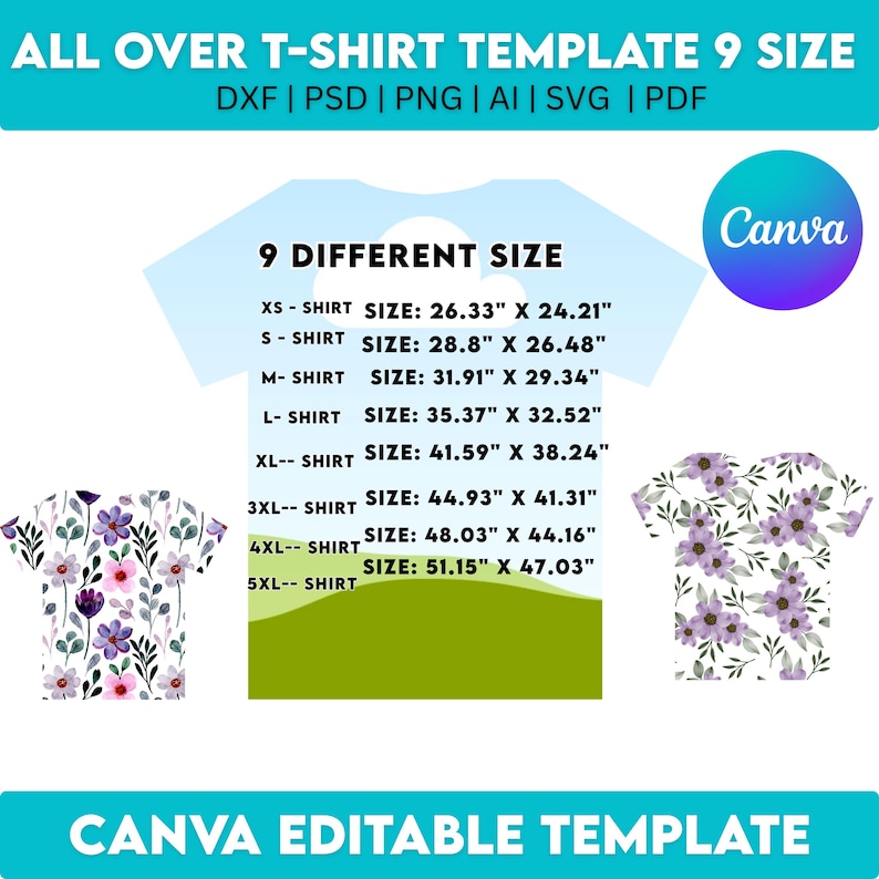 Peut inclure: Un mod&egrave;le Canva modifiable pour t-shirts imprim&eacute;s, disponible en 9 tailles. L'image pr&eacute;sente un aper&ccedil;u de t-shirt bleu clair avec les dimensions en cm, allant de XS &agrave; 5XL. Des motifs floraux sont affich&eacute;s sur les c&ocirc;t&eacute;s. Le mod&egrave;le est disponible en DXF, PSD, PNG, AI, SVG et PDF.