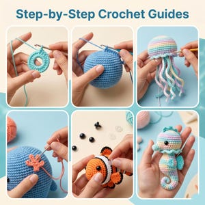 May include: Step-by-Step Crochet Guides. A series of images demonstrating crochet techniques. The images show the creation of various crochet sea creatures, including a jellyfish, clownfish, and seahorse. The text "Step-by-Step Crochet Guides" is at the top of the image.