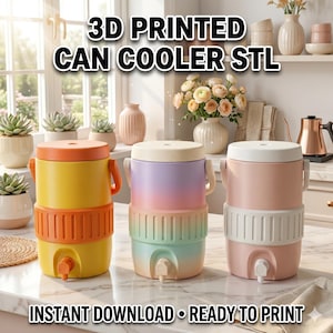 May include: Three 3D-printed can coolers in yellow, pastel rainbow, and pink. Each cooler has a white lid, a spigot, and a handle. The text "3D PRINTED CAN COOLER STL" and "INSTANT DOWNLOAD • READY TO PRINT" are displayed.