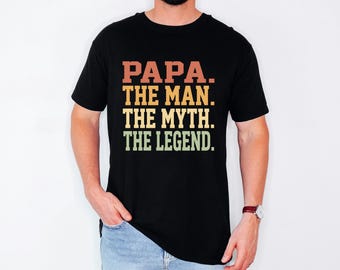 Distressed Retro Top, Best Dad Clothing, Papa Man Myth Legend, Fathers Day Gift Him, Funny Grandpa Tshirt