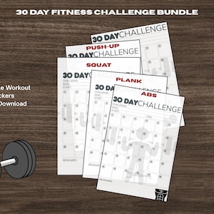 May include: A fitness-themed image featuring a dumbbell and five printable workout trackers. The trackers are labeled with exercises like push-ups, squats, plank, and abs, with a 30-day challenge theme. Text includes "30 DAY FITNESS CHALLENGE BUNDLE" and "5 Printable Workout Trackers Instant Download."