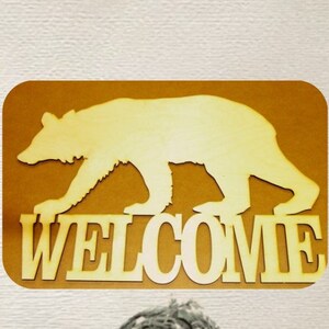Bear Welcome  Sign -  (Large ) Wood Cut Out -  Laser Cut