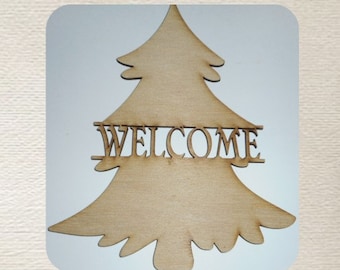 May include: Wooden cutout of a Christmas tree with the word "WELCOME" written across the middle. The tree is a light brown color.