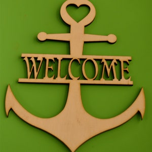 Anchor Welcome Wood Cut Out - Laser Cut / Or Personalized