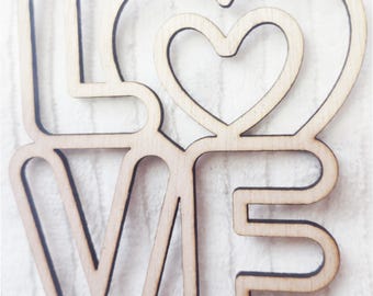 Love / Word Art Design  (Large ) Wood Cut Out -  Laser Cut