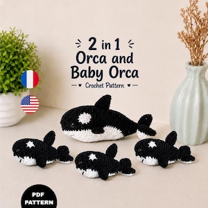 Peut inclure: Plusieurs orques crochetées en noir et blanc, dont une grande orque et trois bébés orques plus petits. Le texte "2 en 1 Orca et Bébé Orca - Patron de crochet - Patron PDF uniquement" est également présent.