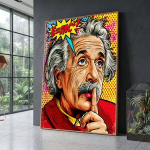 May include: A rectangular wall art print featuring a pop art style portrait of Albert Einstein with messy white hair and a mustache. He holds a finger to his lips in a shushing gesture. A yellow speech bubble contains the text E=MC2.