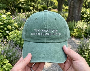Funny Evidence Based Hat, College Student Cap, Vintage Custom Teacher Gift For Her Him
