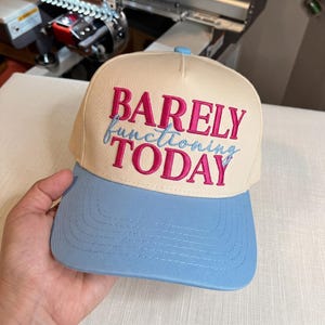 3D Barely Functioning Today Baseball Cap, Casual Wear, Sarcastic Style, Gift Idea