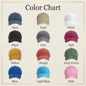 May include: A color chart displays a variety of baseball caps in different colors. The colors include navy, sand, white, black, grey, red, yellow, orange, army green, blue, light blue, and pink. The text "Color Chart" is at the top.
