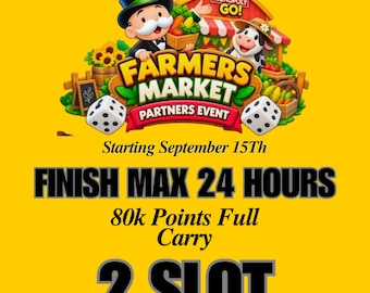 Farmers Market Partners (2 Slot) - Monopoly Go - Full Carry Service 80k Points