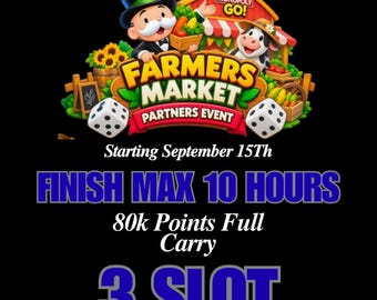 3 SLOT Monopoly_Go "Farmers market partners Event" Full Carry 80K Points