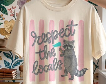 Respect the Locals Raccoon PNG, Girly Coquette Graphic Design, Feral Raccoon Trendy Png Design Digital Download