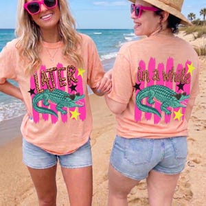 Later Gator PNG, After While Crocodile PNG, Trending PNG, Tshirt Design, Respect The Locals Png, Girly Png, Boutique Png, Trendy Png