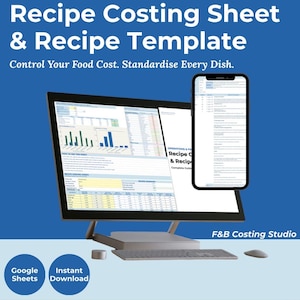 May include: A computer monitor and smartphone displaying a recipe costing sheet and template. The text reads "Recipe Costing Sheet & Recipe Template" and "Control Your Food Cost. Standardise Every Dish." Additional text includes "Google Sheets" and "Instant Download."