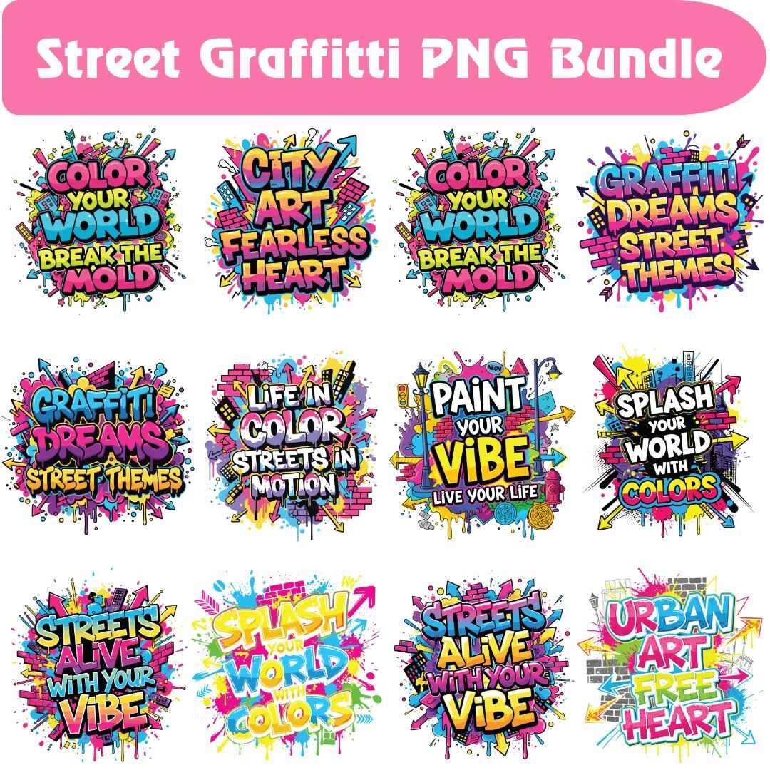 Motivational Graffiti PNG Bundle, Colorful Street Art T-shirt Designs ...