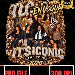 May include: A graphic design featuring the text TLC WITH EN VOGUE IT'S ICONIC THE TOUR 2026 LIVE IN CONCERT. The image displays seven individuals in a gold ornate frame with microphones and speakers, topped by a 100% SATISFACTION GUARANTEED seal.