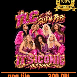 May include: A digital graphic featuring the text TLC AND SALT-N-PEPA IT'S ICONIC THE TOUR in pink glitter and gold lettering. Seven individuals are posed together wearing pink leopard print outfits and fur, with a gold 100% guaranteed seal.