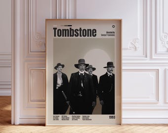 May include: A vertical movie poster for Tombstone, featuring four figures in black western attire and hats against a beige background. The title Tombstone is printed in large black letters at the top, with cast names, director George P. Cosmatos, and 1993 at the bottom.