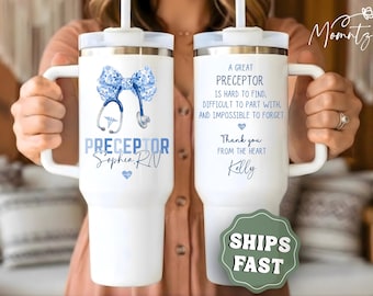 Nurse Preceptor 40oz Tumbler, Custom Nurse Preceptor Thank You Gift, Preceptor Gift, Custom Preceptor Tumbler, Preceptor Appreciation Gift
