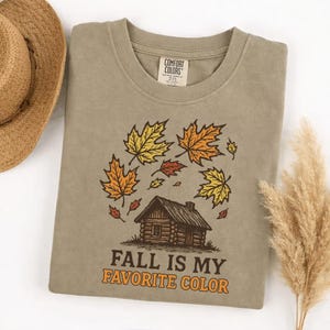 Comfort Colors tshirt, Fall is My Favorite Color, Autumn Leaves Cabin Tee, Cozy Rustic Nature Graphic, Vintage Seasonal Apparel
