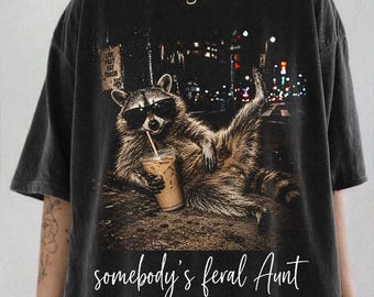 Somebody's Feral Aunt PNG, Funny Raccoon Coffee PNG, Retro Trash Panda Design, Sarcastic Animal Digital Download