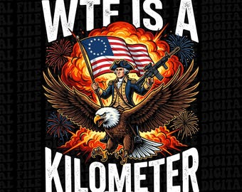 WTF ist ein Kilometer Png Sublimation, lustiges afghanisches Adler-Shirt DTF, sarkastischer USA Adler Png, 4. Juli Humor Png Design