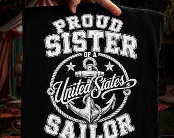 Proud Sister of a Sailor PNG, US Veteran Family PNG, Patriotic Navy Sister Design, Military Support Digital Download