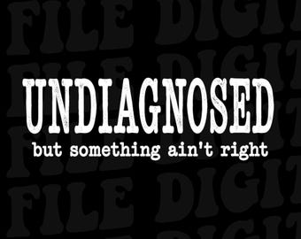 PNG non diagnostiqué, mais quelque chose ne va pas PNG, citation sarcastique drôle Png, conception d'humour mental, meme Png relatable