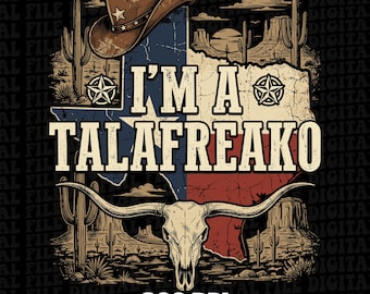 I'm A Talafreako PNG, James Talarico 2026 Shirt Design, Texas Senate Campaign PNG, Funny Political Sublimation Download