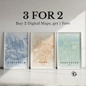 May include: Three framed digital map prints featuring Stockholm in blue, Rome in orange, and Vancouver in green. The text 3 FOR 2 Buy 2 Digital Maps, get 1 Free is displayed above the prints. Each map includes the city name and country.